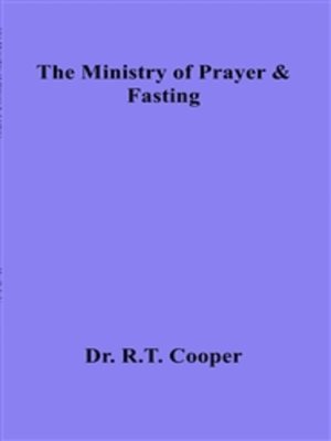 cover image of The Ministry of Prayer & Fasting